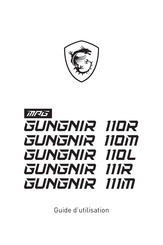 MSI MPG GUNGNIR 110R Guide D'utilisation
