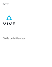 HTC VIVE Guide De L'utilisateur
