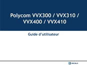 Escaux Polycom VVX300 Guide D'utilisateur