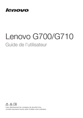 Lenovo G700 Guide De L'utilisateur