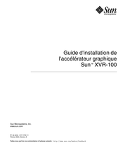 Sun Microsystems XVR-100 Guide D'installation