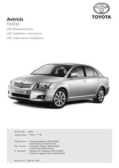 Toyota Avensis TNS700 2006 Instructions D'installation