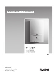 Vaillant ecoTEC pure VCW206/7-2 Notice D'installation Et De Maintenance