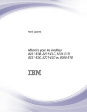 IBM Power Systems 8231-E1D Mode D'emploi