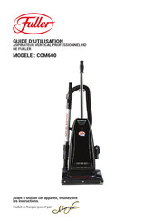 Johnny Vac Fuller COM600 Guide D'utilisation