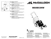 McCulloch M60B53HW Manuel D'instructions