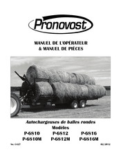 pronovost P-6812 Manuel De L'opérateur & Liste Des Pieces