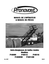 pronovost P-6812 Manuel De L'opérateur & Liste Des Pieces