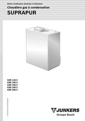 Bosch JUNKERS SUPRAPUR KBR 240-3 Notice D'utilisation Destinée À L'utilisateur