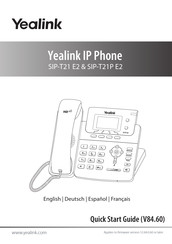 Yealink SIP-T21P E2 Guide De Démarrage Rapide