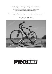 PROUSER SUPER-BIKE Notice D'assemblage Et De Sécurité