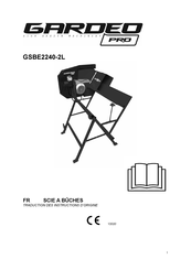 GARDEO PRO GSBE2240-2L Traduction Des Instructions D'origine