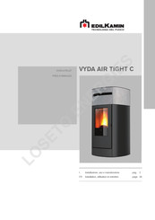 EdilKamin VYDA AIR TIGHT C Installation, Utilisation Et Entretien