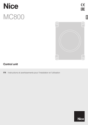 Nice MC800 Instructions Et Avertissements Pour L'installation Et L'utilisation