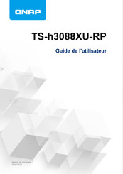 QNAP TS-h3088XU-RP Guide De L'utilisateur