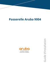 Aruba 9004 Guide D'installation