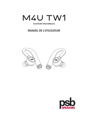 PSB Speakers M4U TW1 Manuel De L'utilisateur