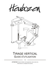 Heubozen TIRAGE VERTICAL Guide D'utilisation