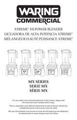 Waring Commercial XTREME MX Serie Mode D'emploi