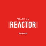 Phantom Reactor Guide Rapide