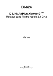 D-Link AirPlus Xtreme G DI-624 Manuel