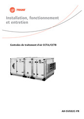 Trane CCTB Installation, Fonctionnement Et Entretien