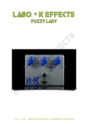 Labo K Effects FUZZY LADY Mode D'emploi