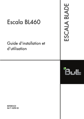 Bull Escala Blade BL460 Guide D'installation Et D'utilisation