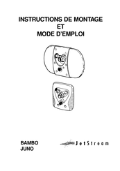 JETStream BAMBO Instructions De Montage Et Mode D'emploi