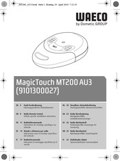 Dometic GROUP Waeco MagicTouch MT200 AU3 Instructions De Montage
