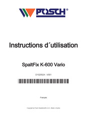 Posch SpaltFix K-600 Vario Instructions D'utilisation