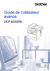 Brother DCP-8250DN Guide De L'utilisateur Avancé