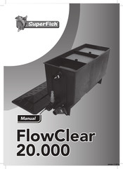 SuperFish FlowClear 20000 Manuel