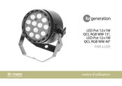 thomann Fun Generation LED Pot 12x1W QCL RGB WW 15 Notice D'utilisation