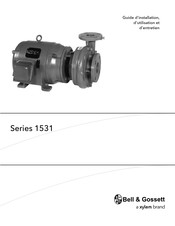 Xylem Bell & Gossett 1531 Serie Guide D'installation, D'utilisation Et D'entretien