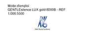 KaVo GENTLEsilence LUX gold 8000B Mode D'emploi