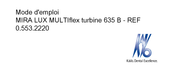 KaVo MIRA LUX MULTIflex turbine 635 B Mode D'emploi