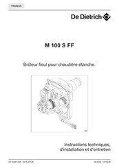 De Dietrich M 100 S FF Instructions Techniques, D'installation Et D'entretien