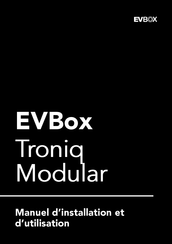 EVBOX Troniq Modular Manuel D'installation Et D'utilisation