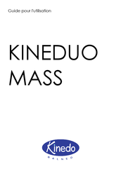 Kinedo KINEDUO MASS Guide D'utilisation