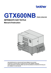 Brother GTX600NB Manuel D'instruction