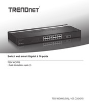 TRENDnet TEG-160WSD1 Guide D'installation Rapide