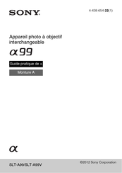 Sony SLT-A99V Guide Pratique