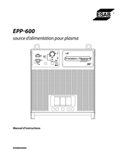 ESAB EPP-600 Manuel D'instructions
