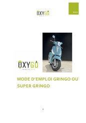 OxyGo SUPER GRINGO 2022 Mode D'emploi