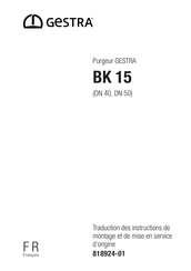 GESTRA BK 15 Traduction Des Instructions De Montage Et De Mise En Service D'origine