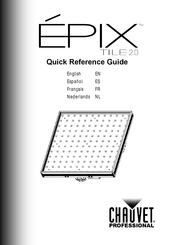 Chauvet Professional EPIX TILE 2.0 Guide De Référence Rapide