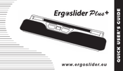 Ergoslider Plus+ Guide D'utilisation Rapide