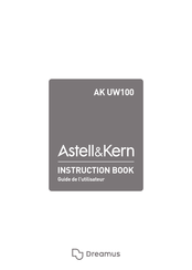 Dreamus Astell&Kern UW100 Guide De L'utilisateur