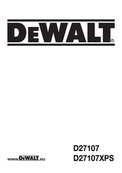 DeWalt D27107XPS Traduction De La Notice D'instructions Originale
